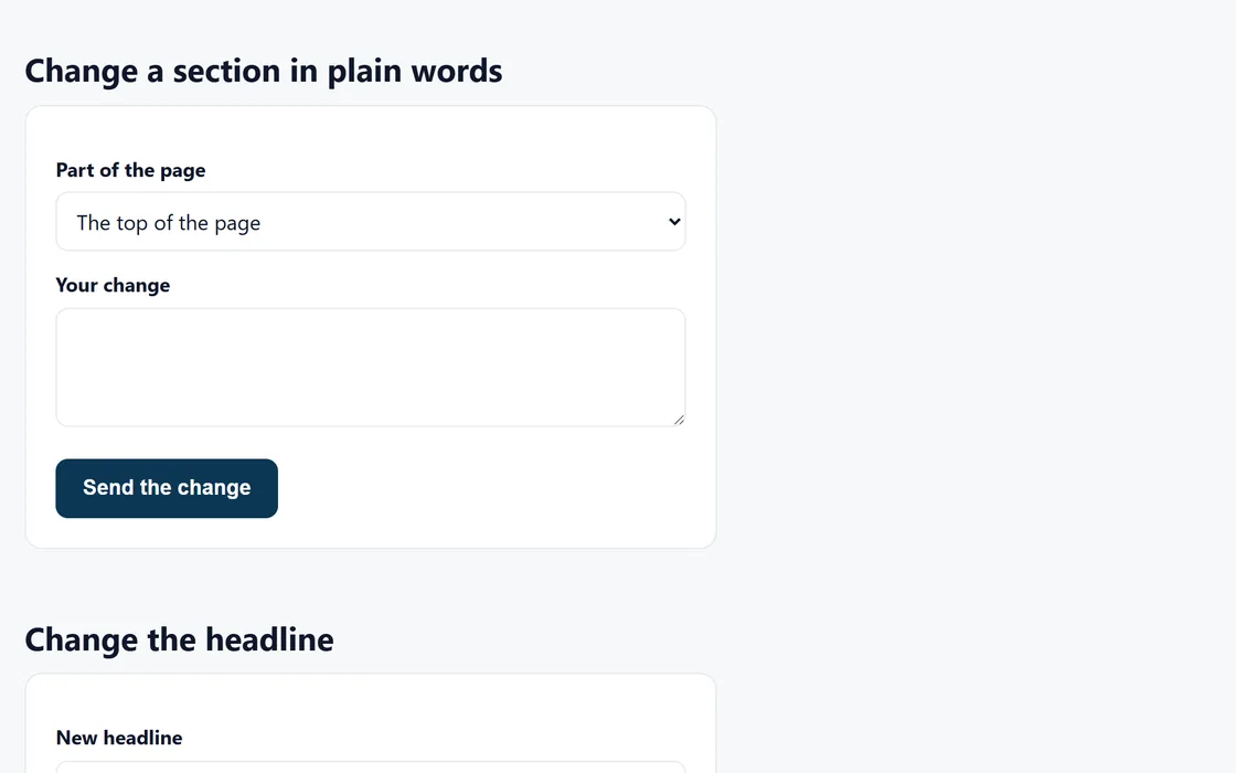 A client's editor: change a section in plain words, change the headline or replace a photo.
